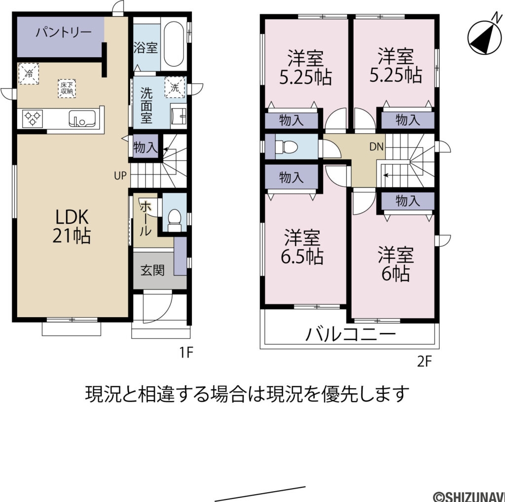 静岡市駿河区津島町　新築一戸建て　の4LDK（A号棟（1階：LDK21帖/2階：洋室6.5帖、6帖、5.25帖、5.25帖）
）の間取り図